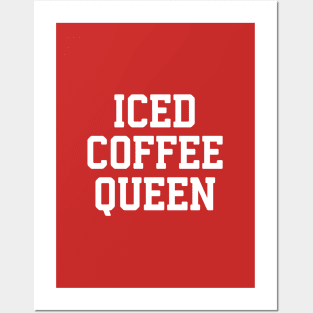 Iced Coffee Queen #3 Posters and Art
